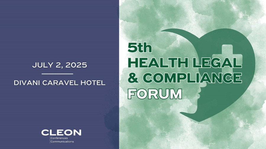 5th Health Legal And Compliance Forum: Ένα συνέδριο αφιερωμένο στις σύγχρονες προκλήσεις στον τομέα της υγείας και της κανονιστικής συμμόρφωσης